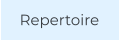 Repertoire
